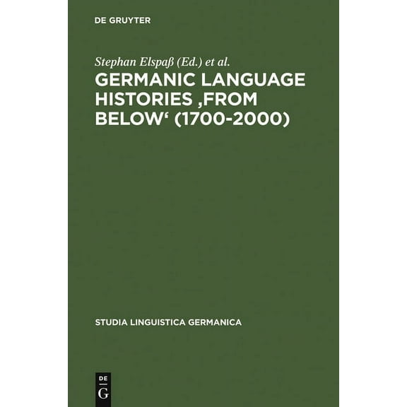 Studia Linguistica Germanica Germanic Language Histories "From Below" (1700-2000), Book 86, (Hardcover)
