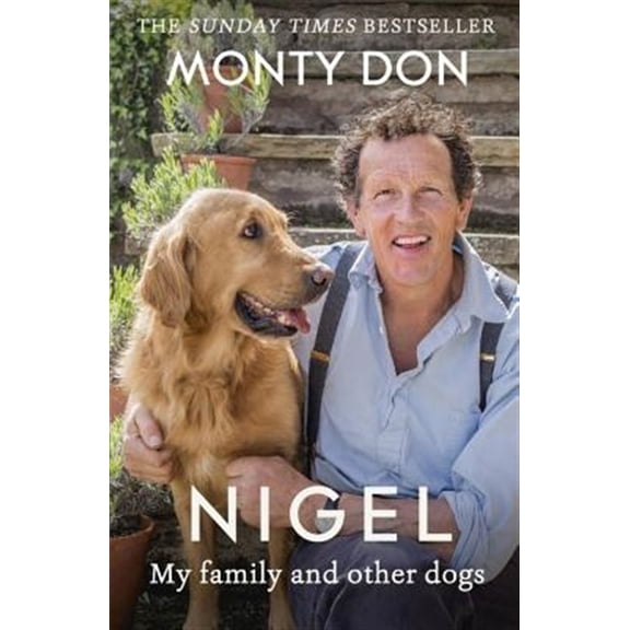 Pre-Owned Nigel: My Family and Other Dogs (Paperback) 1473641713 9781473641716