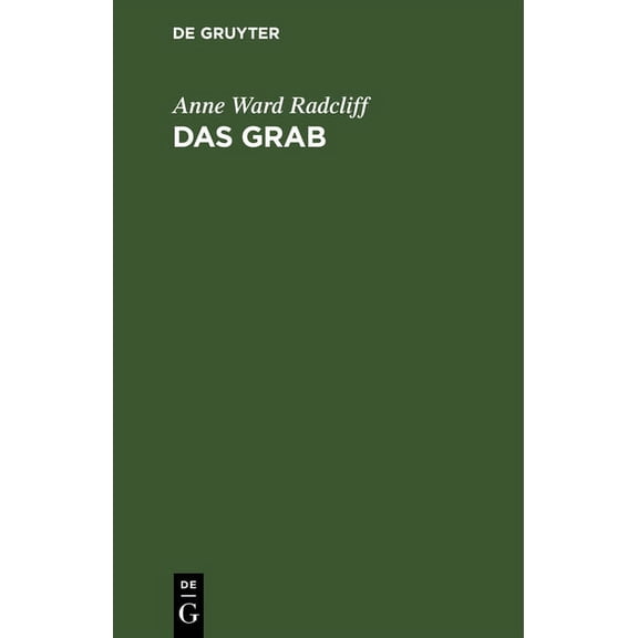 Das Grab: Ein Der MiÃ Anna Radcliff Zugeschriebener Roman, (Hardcover)