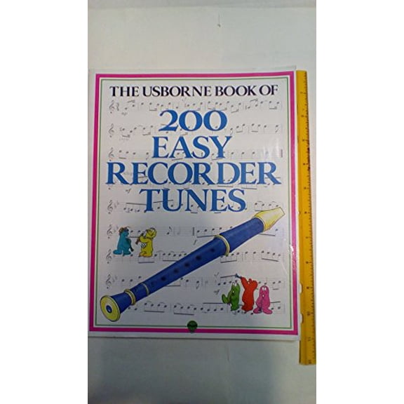 Pre-Owned The Usborne Book of 200 Easy Recorder Tunes (Paperback) 0746013973 9780746013977