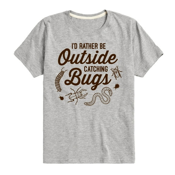 Instant Message - Rather Be Outside Catching Bugs - Toddler & Youth Short Sleeve Graphic T-Shirt