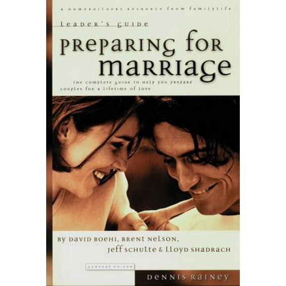 Pre-Owned Preparing for Marriage: Leader's Guide : The Complete Guide to Help You Prepare Couples for a Lifetime of Love (Paperback) 0830717609 9780830717606
