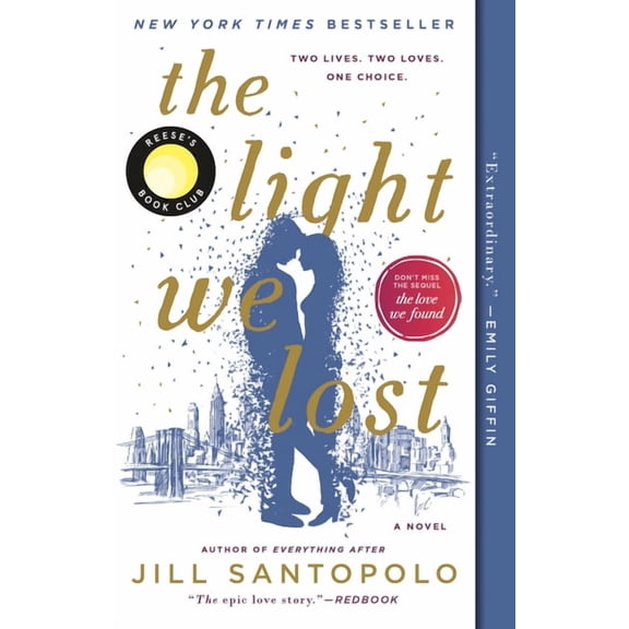The Light We Lost The Light We Lost: Reese's Book Club (a Novel), (Paperback)