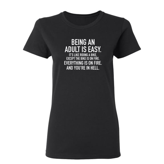 Adult Is Easy Like Riding Bike Sarcastic Novelty Gift Idea Adult Humor Funny Women's Casual Tees