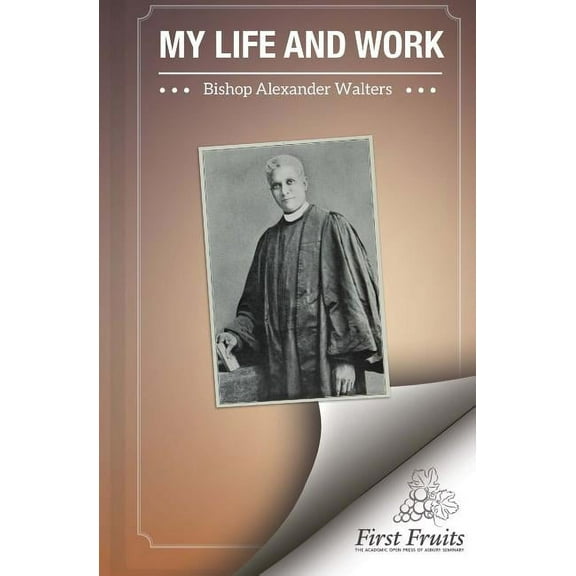 My Life and Work (Paperback)