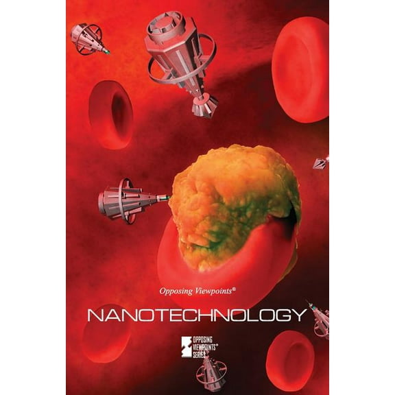 Opposing Viewpoints: Nanotechnology (Paperback)