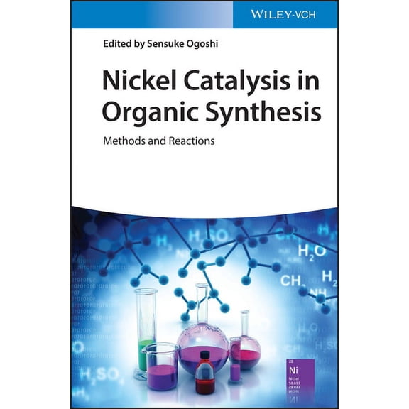 Nickel Catalysis in Organic Synthesis, (Hardcover)