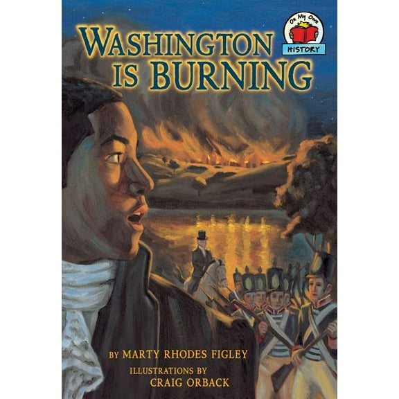 On My Own History: Washington Is Burning (Paperback)