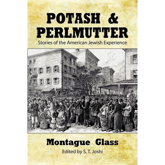 Potash & Perlmutter: Stories of the American Jewish Experience, (Paperback)
