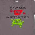 thumbnail image 4 of Inktastic If Mom Says No, My Great Aunt Says Yes Boys or Girls Toddler T-Shirt, 4 of 5