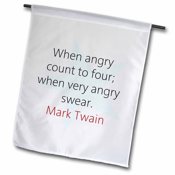 3dRose, Mark Twain Quotes - When angry count to four, 12 x 18 inch Garden Flag