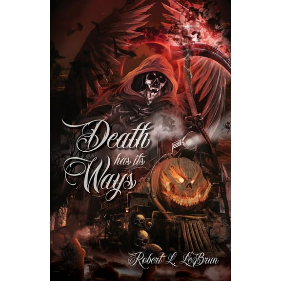 Death Has Its Ways, (Paperback)