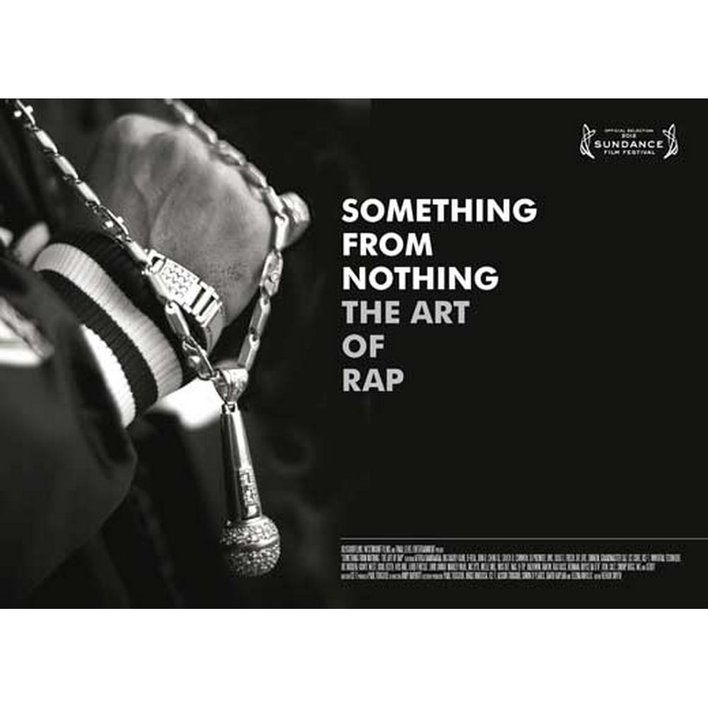Something From Nothing The Art Of Rap Something from Nothing: The Art of Rap (2012) 11x17 Movie Poster