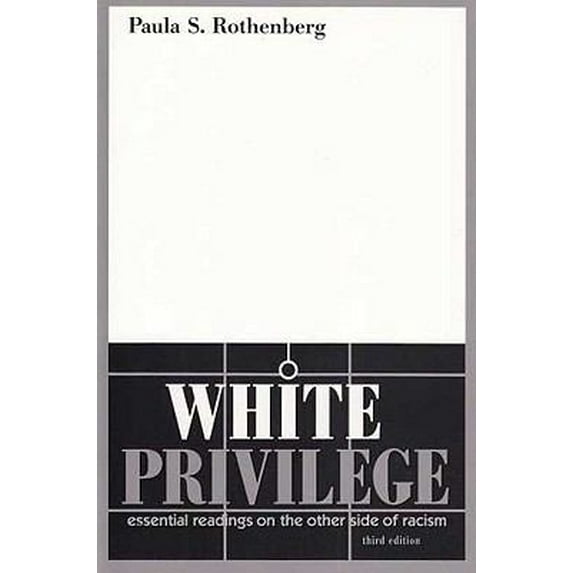 Pre-Owned White Privilege (Paperback) 1429206608 9781429206600