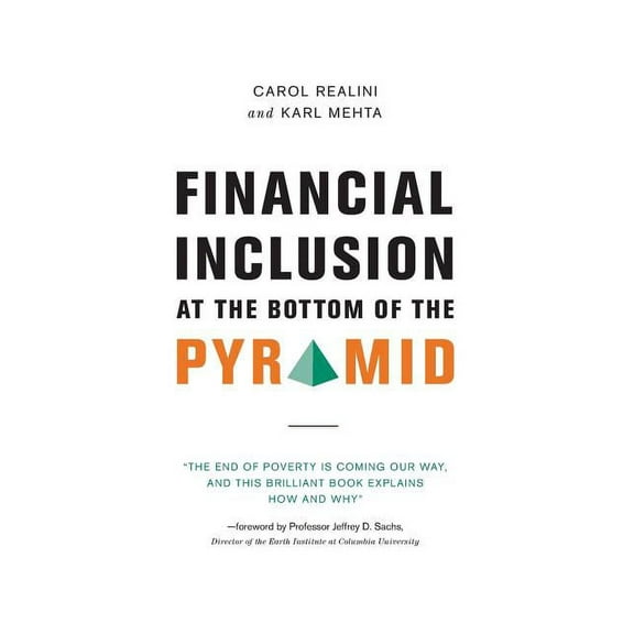 Financial Inclusion at the Bottom of the Pyramid (Hardcover)