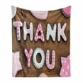 thumbnail image 1 of Thank You Soft Flannel Fleece Throw Blanket, Romantic Cookie Letters Sugar Candy on a Rustic Wood Table Image, Cozy Plush for Indoor and Outdoor Use, 50" x 60", White Brown and Pink, by Ambesonne, 1 of 6