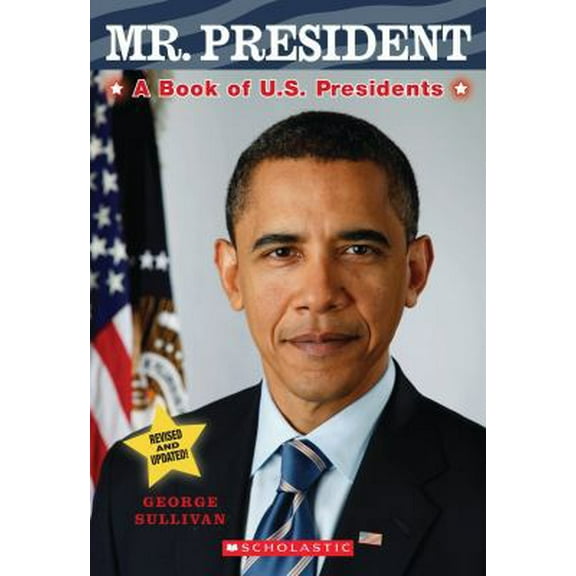Pre-Owned Mr. President: A Book of U.S. Presidents (Paperback) 0545495946 9780545495943