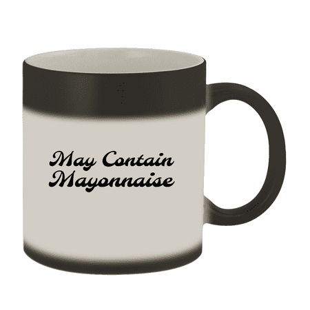 

May Contain Mayonnaise - 11oz Magic Color Changing Mug Matte Black