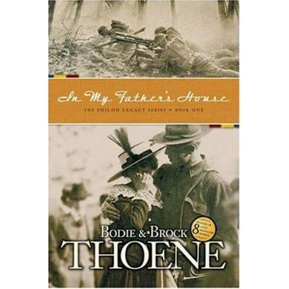 Pre-Owned In My Father's House (Shiloh Legacy Book One) (Paperback) 1414301200 9781414301204