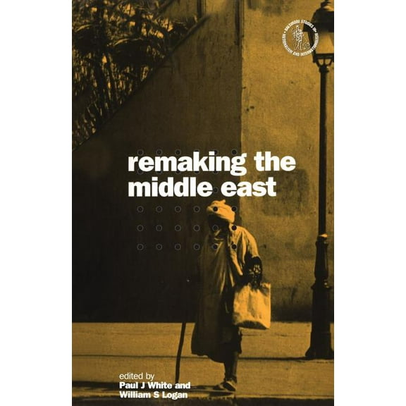Nationalism & Internationalism Remaking the Middle East, (Paperback)