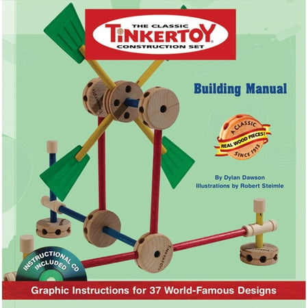 TINKERTOY Building Manual : Graphic Instructions for 37 World-Famous (Best Instruction Manual Design)