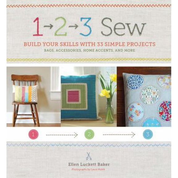 Pre-Owned 1, 2, 3 Sew: Build Your Skills with 33 Simple Sewing Projects [With Pattern(s)] (Spiral-bound) 0811876497 9780811876490