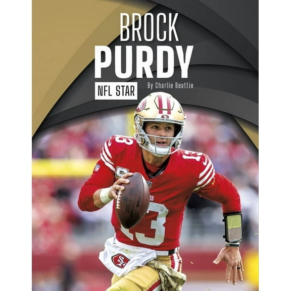 Brock Purdy: NFL Star, (Hardcover)