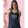 thumbnail image 2 of Have A Happy Mother's Day Racerback Tank Women -Image by Shutterstock, Female XX-Large, 2 of 4