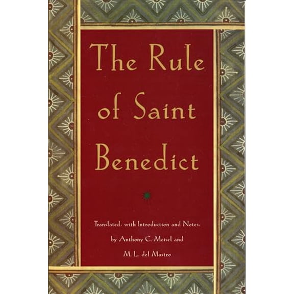 Pre-Owned The Rule of St. Benedict (Paperback) 0385009488 9780385009485