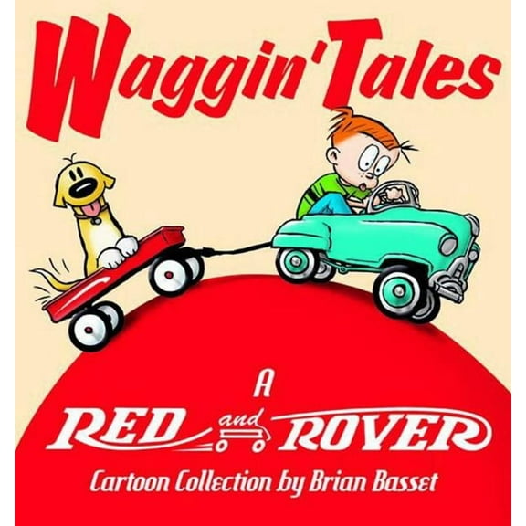 Waggin' Tales: A Red and Rover Collection (Paperback)