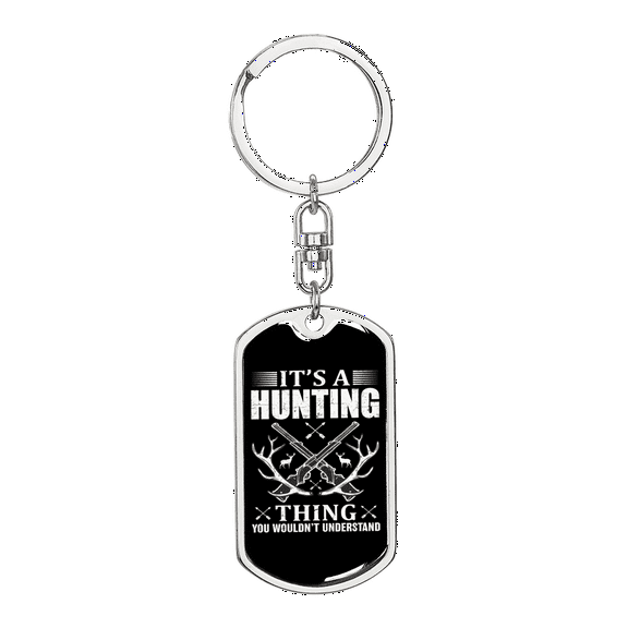 Don'T Understand Hunting Thing Stainless Steel or 18k Gold Premium Swivel Dog Tag Keychain