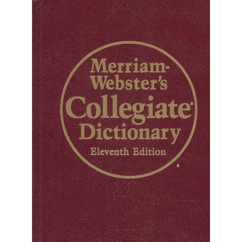 Merriam-Webster's Collegiate Dictionary - Walmart.com