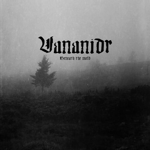 Vananidr - Beneath The Mold - Music & Performance - CD