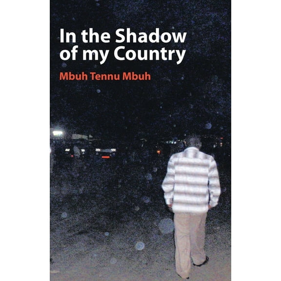 In the Shadow of My Country, (Paperback)