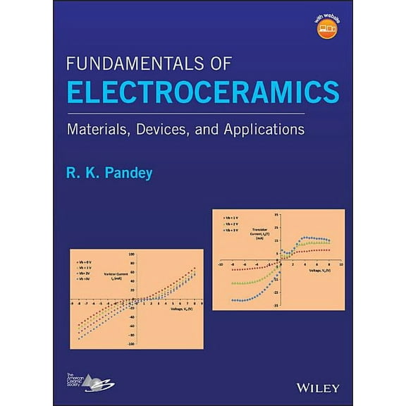 Fundamentals of Electroceramics: Materials, Devices, and Applications, (Hardcover)