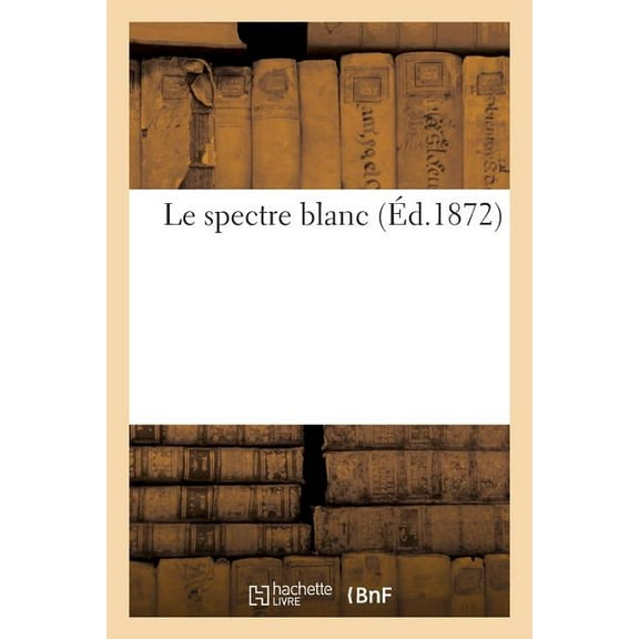 Sciences Sociales: Le Spectre Blanc (Paperback)