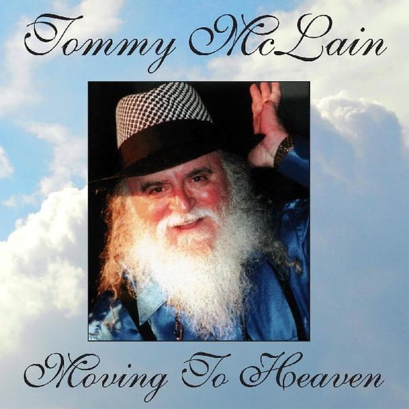 Tommy McLain - Moving to Heaven - Music & Performance - CD