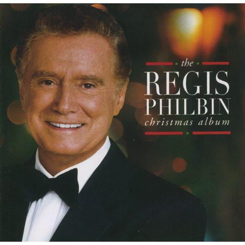 The Regis Philbin Christmas Album Walmart Com Walmart Com The Regis Philbin Christmas Album Walmart Com Walmart Com