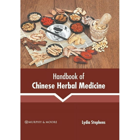 Handbook of Chinese Herbal Medicine, (Hardcover)
