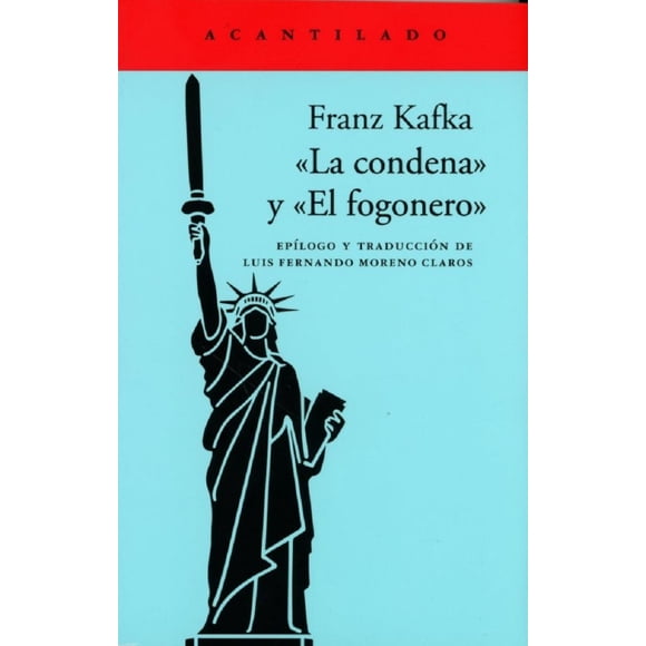 LA CONDENA EL FOGONERO ACANTILADO FRANZ KAFKA