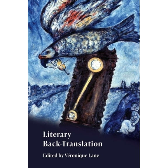 Literary Back-Translation, (Hardcover)