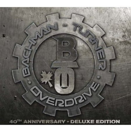 Bachman Turner Overdrive (40th Anniversary) (CD) (The Best Of Bachman Turner Overdrive)