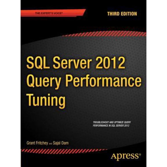 Pre-Owned SQL Server 2012 Query Performance Tuning (Paperback) 1430242035 9781430242031