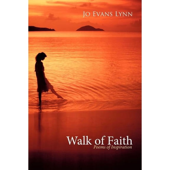 Walk of Faith: Poems of Inspiration (Paperback)