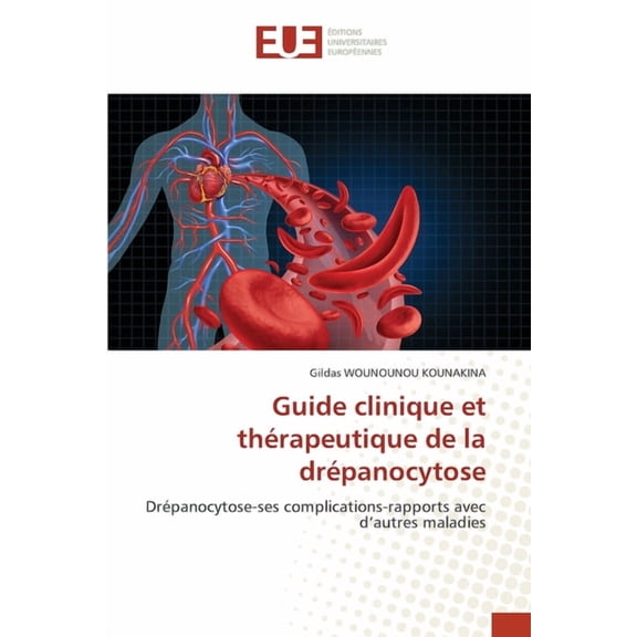 Guide clinique et thérapeutique de la drépanocytose, (Paperback)