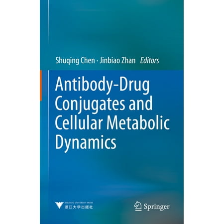 UPC: 9789811956379 | Antibody-Drug Conjugates and Cellular Metabolic Dynamics (Hardcover)