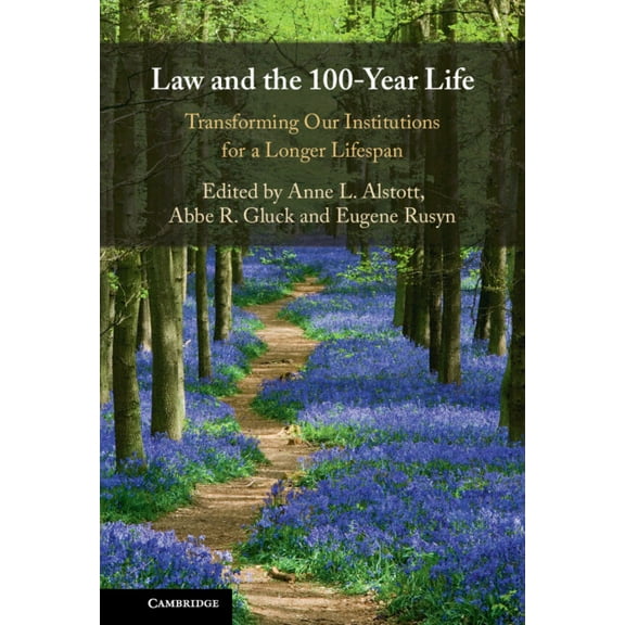 Law and the 100-Year Life, (Hardcover)