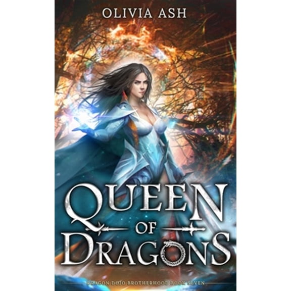 Pre-Owned Queen of Dragons (Paperback) by Olivia Ash