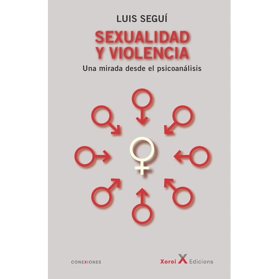 Sexualidad y violencia: Una mirada desde el psicoanálisis (Paperback)
