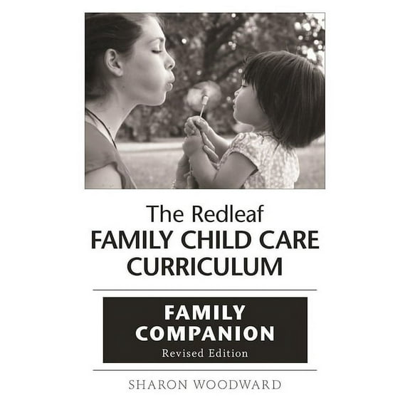 The Redleaf Family Child Care Curriculum Family Companion (Paperback)